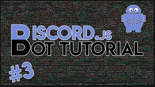 Discordjs Bot Tutorial 3  Userinfo amp PurgeClear Commands v11 [upl. by Galven]