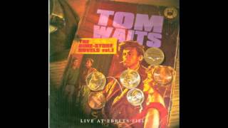 Tom Wiats  On A Foggy Night Live [upl. by Emmerich234]