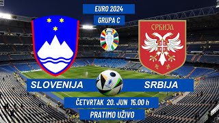 SLOVENIJA  SRBIJA  EURO 2024  20 Jun 1500 h  PRATIMO UŽIVO  uefa euro2024 fudbalsrbija [upl. by Anoiek593]