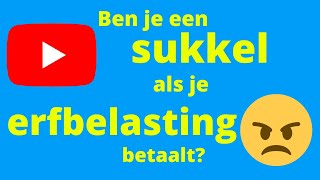 Liever geen erfbelasting betalen Het kan met deze trucs [upl. by Roer66]