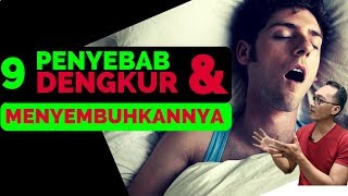 9 penyebab dengkur dan cara menghilangkan dengkur [upl. by Ziza271]