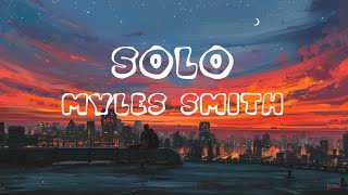 Myles smith  solo lyrics [upl. by Tatman]