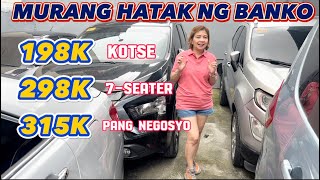 MURANG HATAK NG BANKO 198K kotse 298K 7seater 315K pang negosyo repocars repossessedcars [upl. by Beverlee]