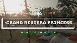 Grand Riviera Princess  PLATINUM SUITE platinum experience [upl. by Lleder248]