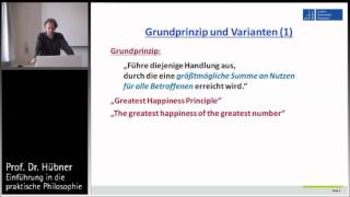 Praktische Philosophie 11a Teleologie  Grundprinzip und Varianten des Utilitarismus [upl. by Imar]