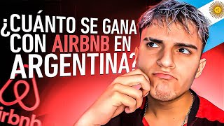 Cuanto se GANA con AIRBNB en Argentina 🇦🇷 [upl. by Antons694]