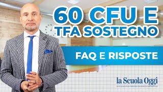 60 CFU e TFA Sostegno ➡️ domande più frequenti e risposte [upl. by Alomeda]