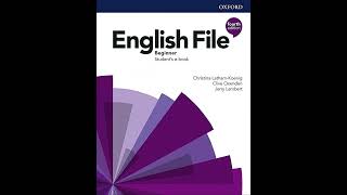 31326 English File 4th edition Beginner Students Book Audio [upl. by Kassel]