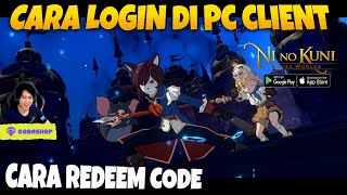 Cara REDEEM CODE amp Login di PC CLIENT  Ni no Kuni Cross Worlds GLOBAL [upl. by Patten]