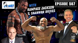 ITS TIME with Bruce Buffer  Episode 507  Quinton Rampage Jackson amp Shannon Briggs [upl. by Boswell]