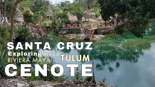 Unforgettable cenote Santa Cruz Tulum  Eco Park with Cenote [upl. by Kawasaki]