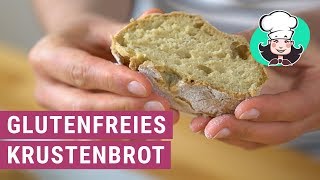 Glutenfreies Krustenbrot [upl. by Annot]