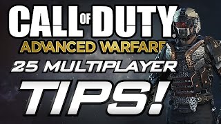 25 Tips For Advanced Warfare Multiplayer COD AW Multiplayer Gameplay Tips and Advice [upl. by Ahsima]