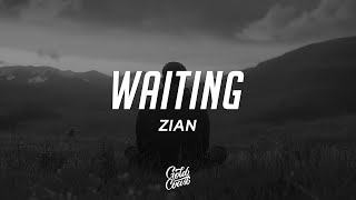 ZIAN  Waiting Lyrics [upl. by Fates]