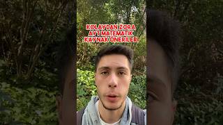 AYT MATEMATİK KOLAYDAN ZORA KAYNAK ÖNERİLERİ yks yks2024 ayt matematik [upl. by Ytissahc]