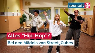 Alles “HipHop”  Bei den Mädels von StreetCubes [upl. by Arayt591]