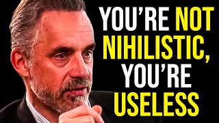 Why Nihilism Is Dangerous Jordan Peterson Explains Nietzsches Influence  Philosophy In Use [upl. by Egbert]