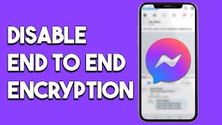 How To Disable End To End Encryption In Messenger 2023 [upl. by Valina289]