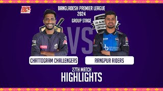 Chattogram Challengers vs Rangpur Riders  Highlights  27th Match  Season 10  BPL 2024 [upl. by Ahon]