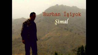 Burhan Isiyok  Ayrilirken Bile [upl. by Notecnirp]