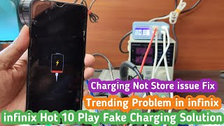 inifinix Hot 10 Play Fake Charging Problem Solution  infinix X688B Charging Not Store Fix [upl. by Judsen400]