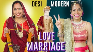 Love Marriage  Desi Vs Modern  Indian Wedding Drama  ShrutiArjunAnand [upl. by Masuh]