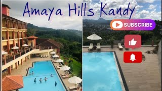 නුවර කන්දක් උඩ තියන ලස්සන hotel එකක් 🌅⛰️🏔️ Amaya Hills hotel Kandy 💕💕🏔️🏔️ [upl. by Hamann387]