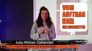 Vom Auftrag und Gelegenheiten  Julia MüllerZehender  22092024 [upl. by Ltsyrk]