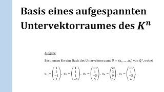 Basis eines aufgespannten Untervektorraumes 2 Varianten [upl. by Malinin]