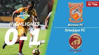 Pusamania Borneo FC Vs Sriwijaya FC 01 All Goals amp Highlights [upl. by Yrome]