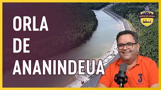 A CRIAÇÃO DA ORLA DE ANANINDEUA [upl. by Ninette]