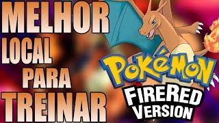 POKÉMON FIRE RED  MELHOR LOCAL PARA TREINAR [upl. by Ludovika]