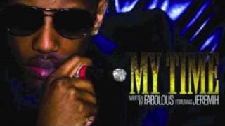 Its my time  Fabolous feat Jeremih  Lyrics NEW 2010 [upl. by Shannon]