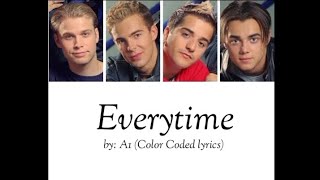 A1  Everytime Color Coded lyrics [upl. by Elokyn891]