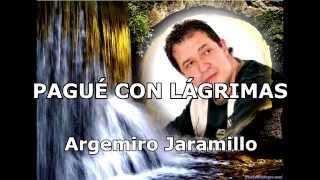 Karaoke  Pague con lagrimas  Argemiro Jaramillo [upl. by Ahseken]