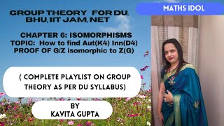 Lec 610 Abstract Algebra Group Theory Aut K4 Inn D4 GZ thorem  in Hindi [upl. by Arvin]