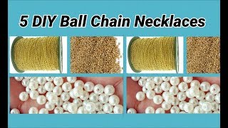 5 DIY ball chain necklaces making at home [upl. by Napra]