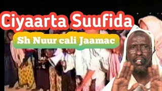 ciyaarta SuufidaSh Nuur Cali Jaamac [upl. by Rene]