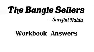 Class 9  ICSE  The Bangle Sellers  Workbook Answers [upl. by Lau738]