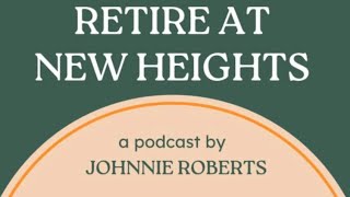 Retire at New Heights Podcast Ep 8  Accumulation vs Distribution [upl. by Nive]