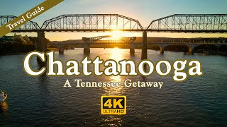 Chattanooga Travel Guide  A Tennessee Getaway [upl. by Tubb]