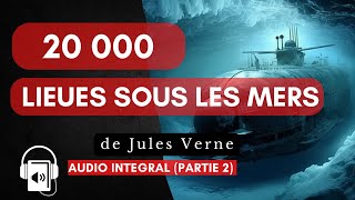 20000 lieues sous les mers audio complet gratuit partie 2 [upl. by Allegna]