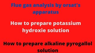 how to prepare alkaline pyrogallol solutionhow to prepare potassium hydroxide solutionorsats ap [upl. by Neelon]