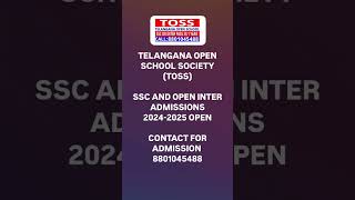 Telangana Open School Society TOSS SSC amp Open Inter Admission 202425 Open Call 8801045488 short [upl. by Budd795]