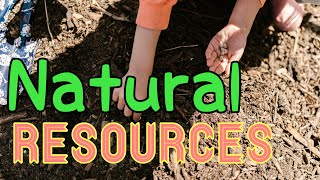 Natural Resources for kids [upl. by Aleb196]