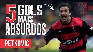 Os 5 GOLS mais ABSURDOS de PETKOVIC pelo FLAMENGO [upl. by Erdna661]