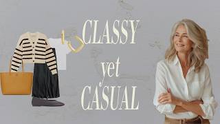 Mastering ELEGANT CASUAL WEAR 14 Timeless Outfit Ideas for Elegant Women [upl. by Weiss]