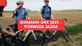 Shimano GRX 2023 pierwsza jazda  czy jest lepiej Bonus dla fanów wędkarstwa [upl. by Dorita325]