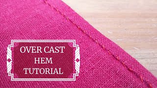 Slant Hemming Stitch TUTORIAL  HOW TO do an Overcast HEM [upl. by Anilok210]