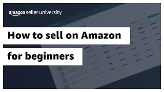 How to sell on Amazon for beginners stepbystep tutorial [upl. by Sharron]